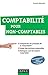 Comptabilité pour non-comptables (French Edition)