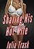 Sharing His Hot Wife (Cuckold, Cheating, Hotwife erotica)