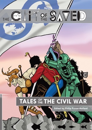 Tales of the Civil War (The City of the Saved, #5)