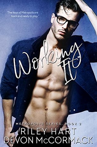 Working It (Metropolis, #2)