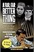 A Far, Far Better Thing by Jens Soering