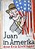 Juan in Amerika