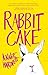 Rabbit Cake (Thorndike Press Large Print Peer Picks)