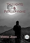 THOUGHTS & PERCEPTIONS