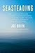 Seasteading by Joe Quirk