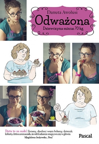 Odważona. Dziewczyna minus 70 kg