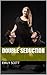 Double Seduction