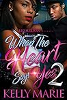 When the Heart Says Yes 2