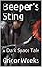 Beeper's Sting: A Dark Space Tale
