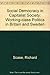 Social Democracy in Capitalist Society: Working-class Politics in Britain and Sweden