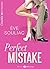 Perfect Mistake - 1 (French Edition)