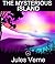 The Mysterious Island: FREE The Island Of Doctor Moreau By H. G. Wells, 100% Formatted, Illustrated - JBS Classics (100 Greatest Novels Of All Time)