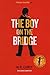 The Boy on the Bridge (Exclusive Sampler)