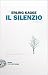 Il silenzio by Erling Kagge