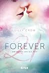 Forever 21 by Lilly Crow