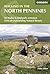 Walking in the North Pennines: 50 Walks in England's remotest Area of Outstanding Natural Beauty (British Walking Guides)