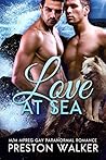 Love at Sea by Preston Walker