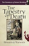 The Tapestry of Death (The Chronicles of Brother Hermitage #3)
