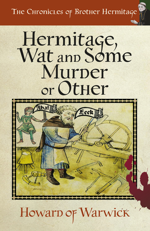 Hermitage, Wat and Some Murder or Other (The Chronicles of Brother Hermitage #4)