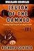 Legion of the Damned: Coming of age in a post apocalyptic world.