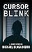 Cursor Blink: A Roko Event Short Story