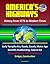 America's Highways: History from 1776 to Modern Times: Early Turnpike Era, Roads, Canals, Motor Age, Scientific Roadbuilding, Federal Aid, National Defense, Interstate System, Bridges, Construction