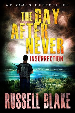 Insurrection (The Day After Never #5)