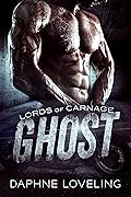 Ghost (Lords of Carnage MC #1)