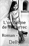 L’orpheline de Ti-Carrec