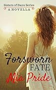 Forsworn Fate