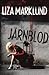 Järnblod (Annika Bengtzon, ...
