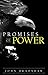 Promises of Power