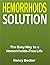 Hemorrhoids Solution: The E...