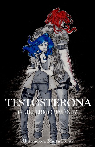Portada de Testosterona, de Guillermo Jiménez