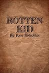 Rotten Kid