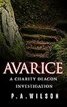 Avarice (Charity Deacon Investigations #4)