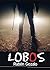 Lobos: Thriller | Misterio ...