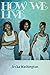 How We Live