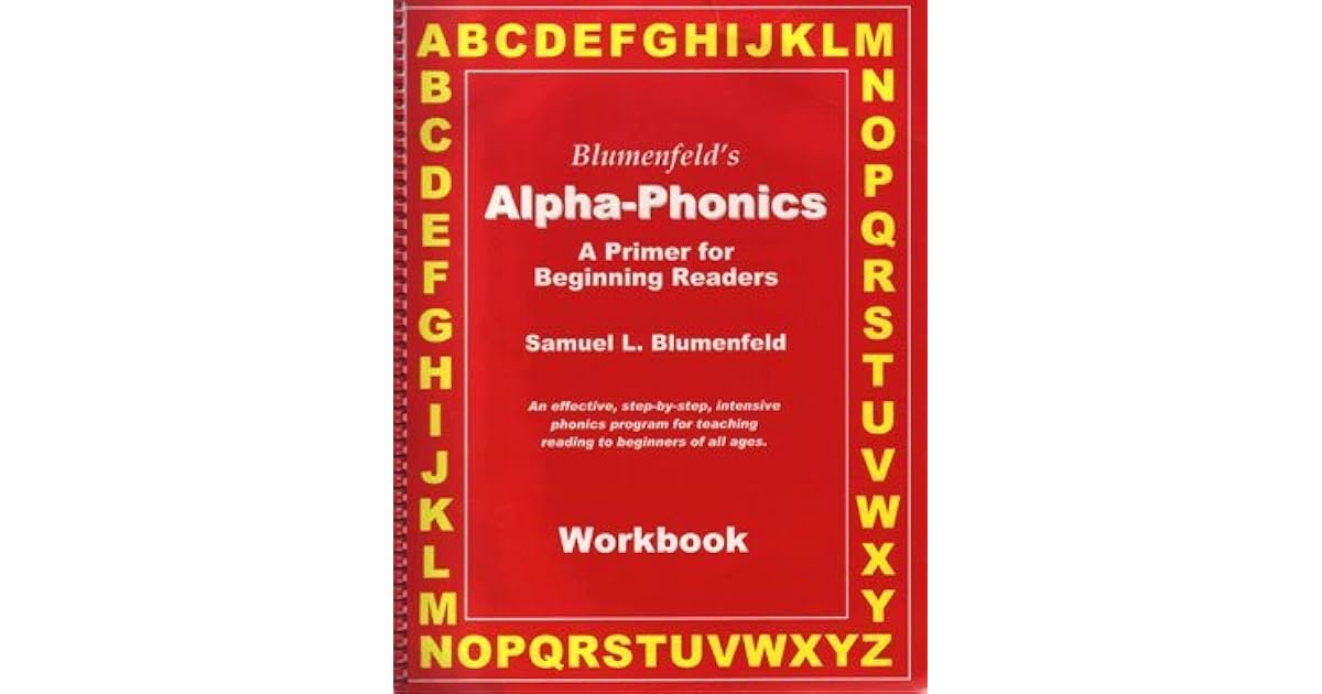 AlphaPhonics A Primer for Beginning Readers by Samuel Blumenfeld