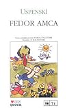 Fedor Amca by Eduard Uspensky