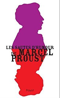 Les sautes d'humour de Marcel Proust (Paperback)