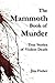 The Mammoth Book of Murder:...