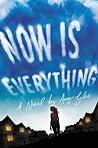 Now Is Everything by Amy Giles Now Is Everything by Amy Giles