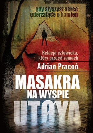 Masakra na wyspie Utøya (Paperback)