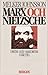 Marx och Nietzsche: Dröm och mardröm i vår tid