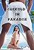 Cuckold in Paradise