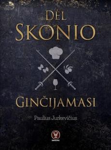 Dėl skonio ginčijamasi (Hardcover)
