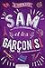 Sam et le(s) garçon(s)