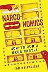 Narconomics: How ...