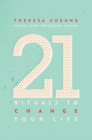 21 Rituals to Change Your Life: Daily Practices to Bring Greater Inner Peace and Happiness (Kindle Edition)